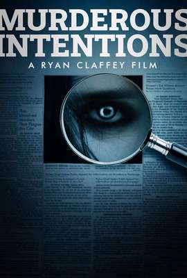 Murderous Intentions