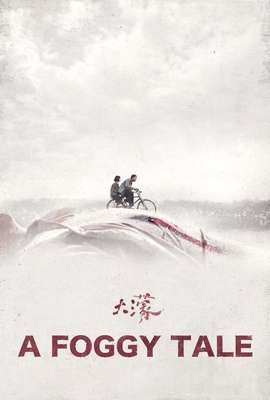 A Foggy Tale