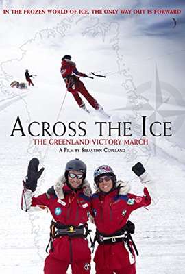 Across the Ice: The Greenland Victory March