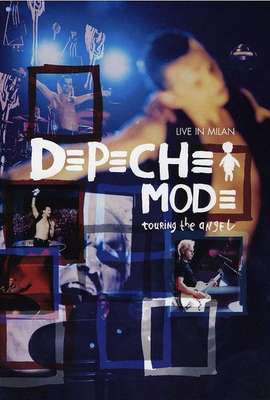 Depeche Mode: Touring the Angel — Live in Milan