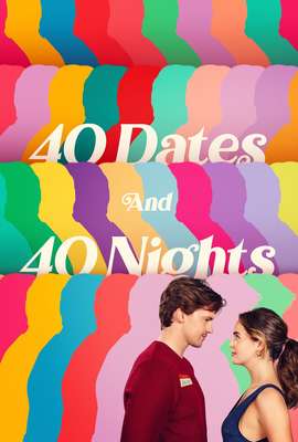 40 Dates and 40 Nights