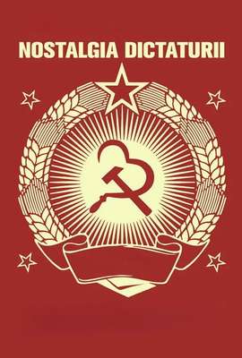 Nostalgia for Dictatorship