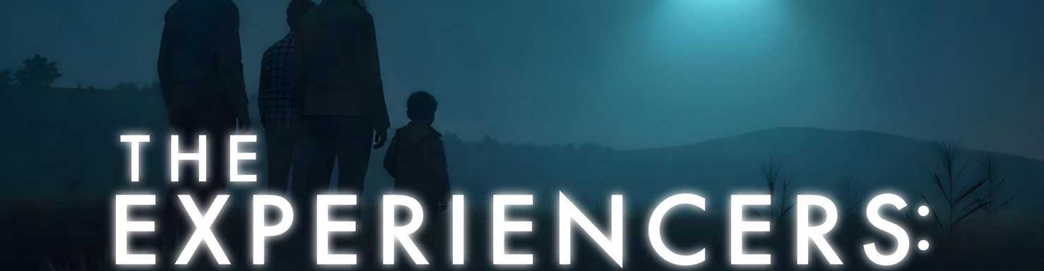 The Experiencers: Full Disclosure